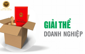 Thủ tục giải thể doanh nghiệp mới nhất năm 2024